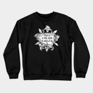 A Little Witch In All of Us Crewneck Sweatshirt